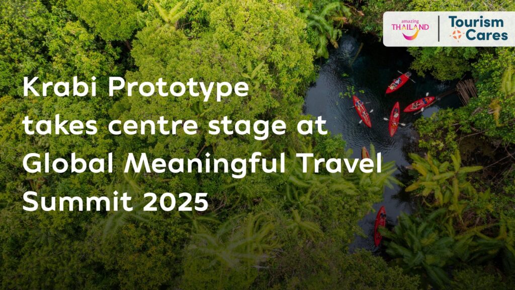 Krabi Prototype takes centre stage at 2025 Global Meaningful Travel Summit in Thailand – PR Newswire